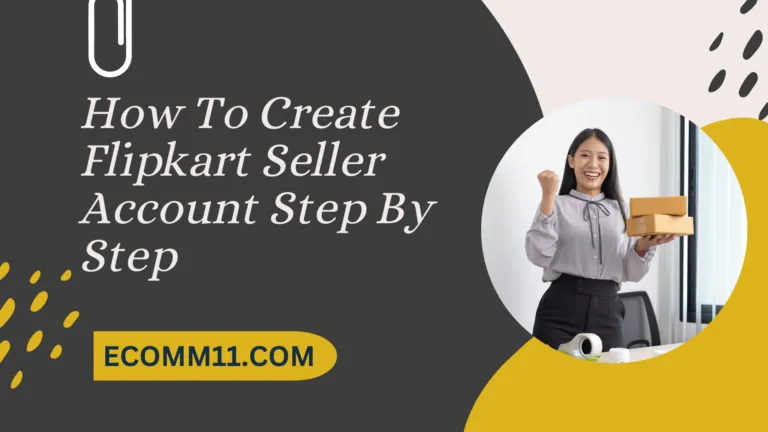 How To Create Flipkart Seller Account Step By Step