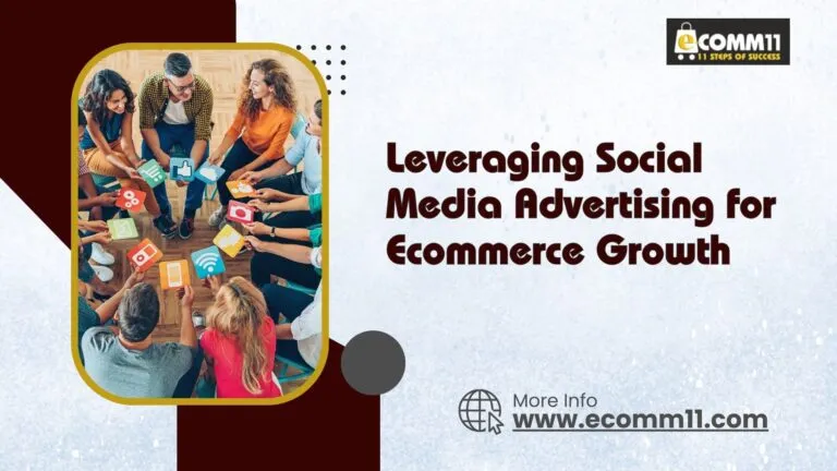 Leveraging Social Media Advertising for Ecommerce Growth